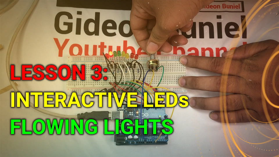 LESSON 3: INTERACTIVE LED FLOWING LIGHTS