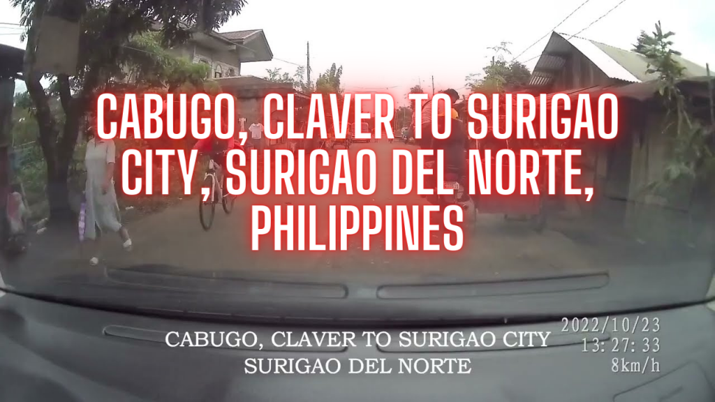 Cabugo, Claver to Surigao City, Surigao del Norte, Philippines