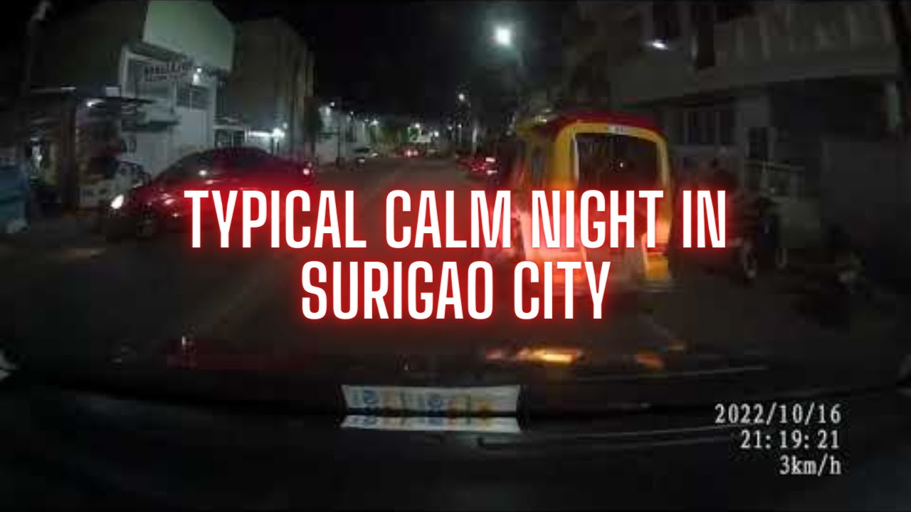 A Typical Calm Night in Surigao City, Philippines Surigao City